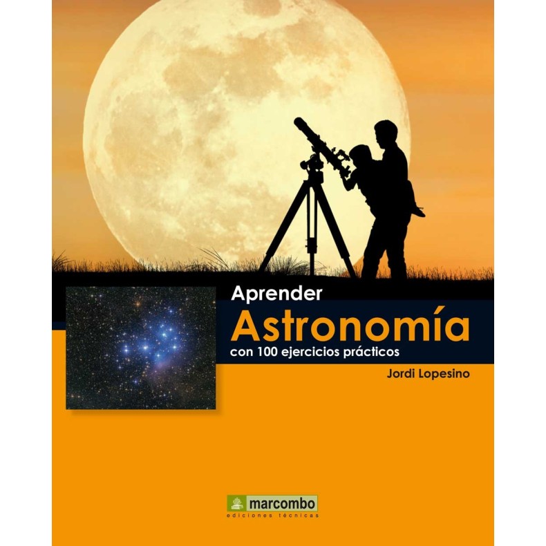 Aprender Astronomía con 100 ejercicios prácticos